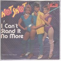 Hot Shot  --  I can`t stand it no more  Single7